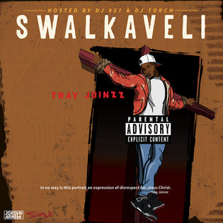  Tray Joinzz - Swalkaveli (Mixtape)