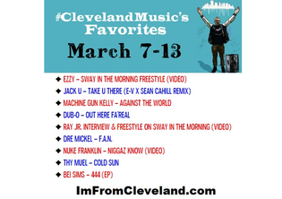 #ClevelandMusic’s Favorites (March 7-13)
