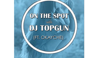  DJ TopGun ft. OkayChe - On The Spot