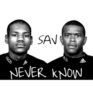  Sav - Never Know