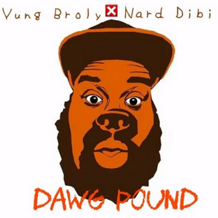  Yung Broly Ft. Nard Dibi - Dawg Pound