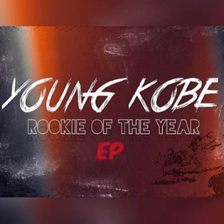  Young Kobe - Rookie of the Year (Mixtape)