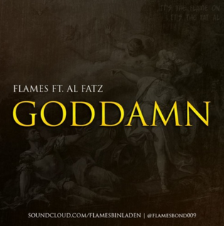  Flames Ft. Al Fatz - God Damn