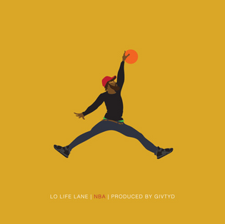  Lo Life Lane - NBA (Prod. by Givtyd)