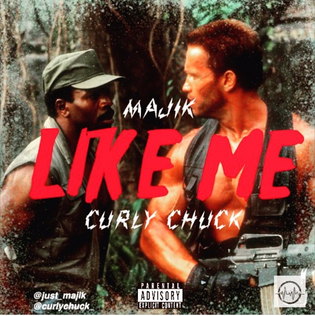  Majik ft. Curly Chuck - Like Me