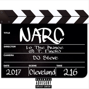  Lo The Prince ft. T. Finch – Narc (Prod. by DJ Steve)