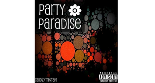  Cbidz & Tri$tan - Party Paradise EP (Mixtape)