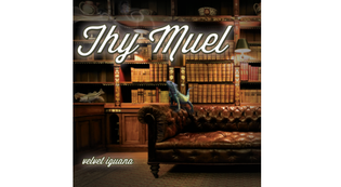  Thy Muel - Velvet Iguana (Mixtape)