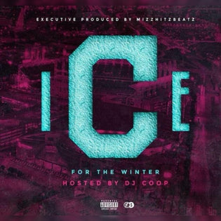  MizzHitZBeatZ & DJ Coop - Ice For The Winter (Mixtape)