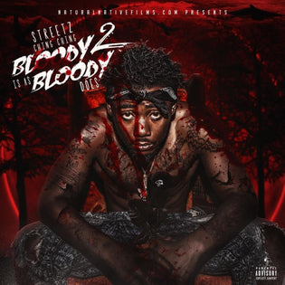 Streetz Ching Ching - Bloody Is As Bloody Does 2 (Mixtape)