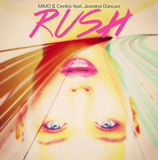  MIMO & Centric ft. Jasmine Duncan - Rush