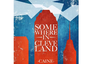  Caine - Somewhere In Cleveland