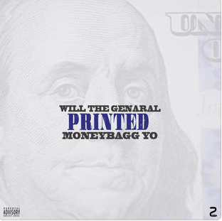  Will The General (ft. Moneybaggyo) - Printed