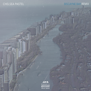  Chelsea Pastel - Biscayne Bay (Remix)