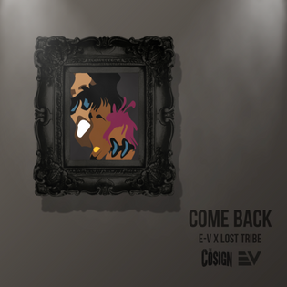  E-V x Lost Tribe - Come Back