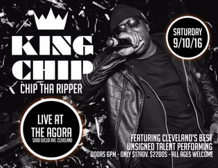  King Chip Live at The Agora (9/10/16)