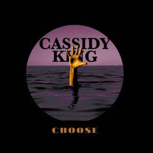 Cassidy King - Choose