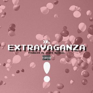  ImFromCleveland Exclusive XB - Extravaganza (Prod. By Storm Watkins)