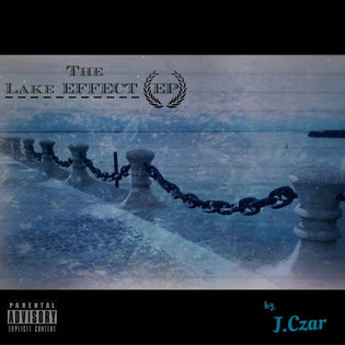  J.Czar - Staring At The Edge (The Lake Effect EP)