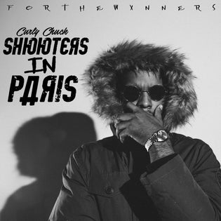  Curly Chuck - Shooters In Paris
