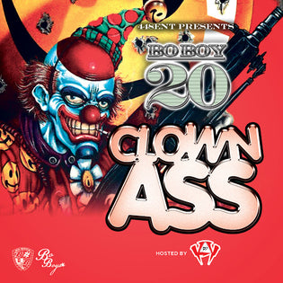  BoBoy 20 - Clown Ass (Hosted by DJ K.Y)