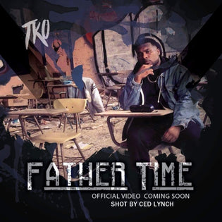  TKO - Father Time (Video)