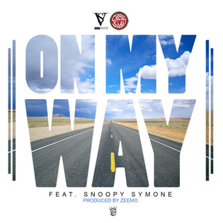 Von Swagger Ft. Snoopy Symone - On My Way