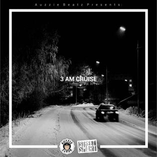  Auzzie Beatz - 3 AM Cruise Vol. III (Mix)