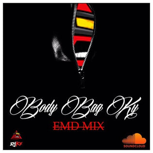  Dj K.Y - Body Bag K.Y EDM Mix