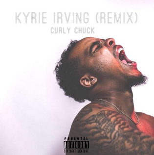  Curly Chuck - Kyrie Irving (Remix)