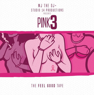  MJ The DJ - Pink 3 (The Feel Good Tape)