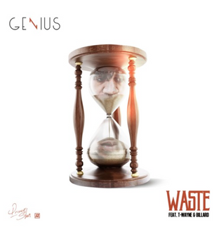 Genius ft. T-Wayne & Billard - Waste