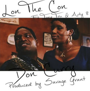  LonTheCon Ft. Tony Tru & Arty 8 - Don Curry