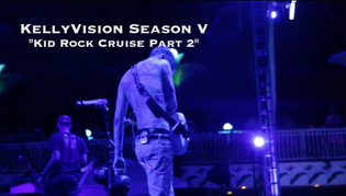  Machine Gun Kelly - Kellyvision Kid Rock Cruise Pt. 2 (Video)