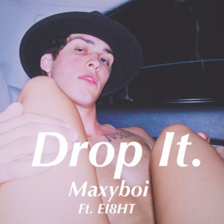  maxyboi-drop-it