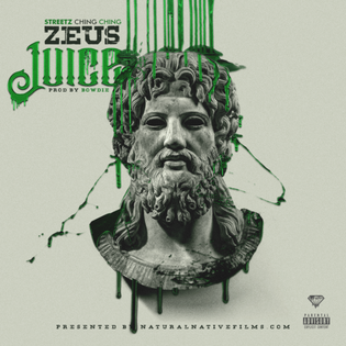 Streetz Ching Ching - Zeus Juice (EP)