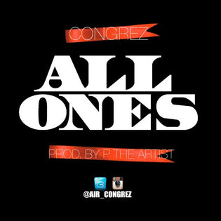  ImFromCleveland Exclusive: Congrez - All Ones (Prod. By P The Artist)