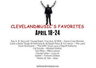  #ClevelandMusic’s Favorites (April 18-24)