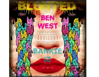  Ben West x Bankie iZ - Blunted (J Hanna Remix)