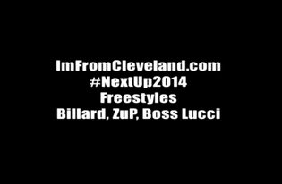  Billard, ZuP, Boss Lucci - Cleveland's Next Up 2014 Freestyle (Video)