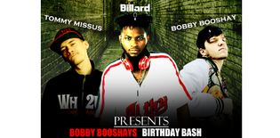  Bobby Booshay Birthday Bash (Feb 27th)