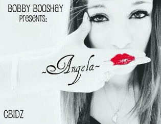  Bobby Booshay Presents: Cbidz - Angela