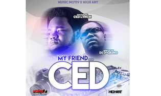  Ced Lynch & DJ D*Grind - My Friend Ced (Mixtape)