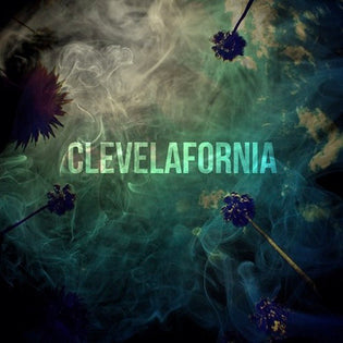  King Chip - CleveLAfornia (Album)