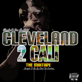  Mr.Model - Cleveland 2 Cali (Mixtape)