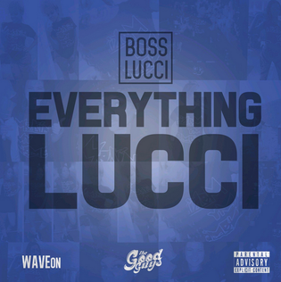  Boss Lucci - Everything Lucci (Artwork x Release Date)