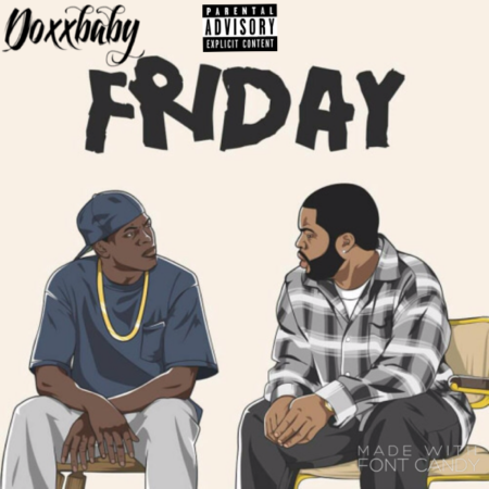 Doxxbaby - Friday (Mixtape) – I'm From Cleveland