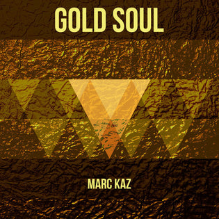  Marc Kaz - Gold Soul (Instrumental)