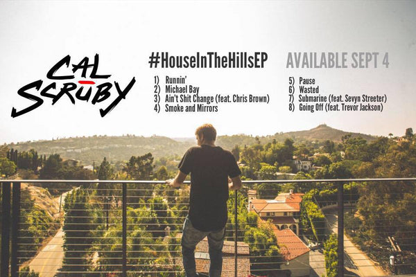Cal Scruby - #HouseInTheHillsEP – I'm From Cleveland