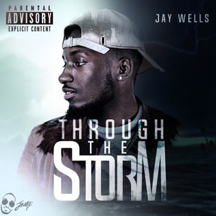  Jay Wells - Through The Storm (EP)